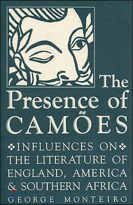 The Presence of Camoes