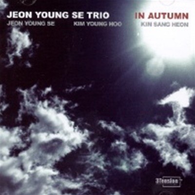 [̰]  Ʈ (Jeon Young Se Trio) - In Autumn