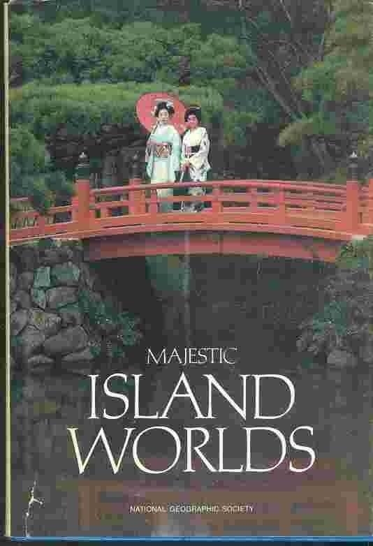 National Geographic Society - MAJESTIC ISLAND WORLDS