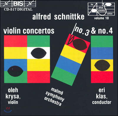Oleh Krysa  Ʈ: ̿ø ְ 3, 4 (Alfred Schnittke: Violin Concertos No. 3, 4)