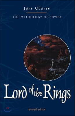 The Lord of the Rings: The Mythology of Power