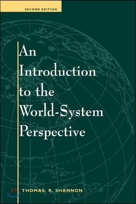 An Introduction To The World-system Perspective