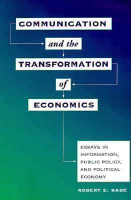 Communication And The Transformation Of Economics