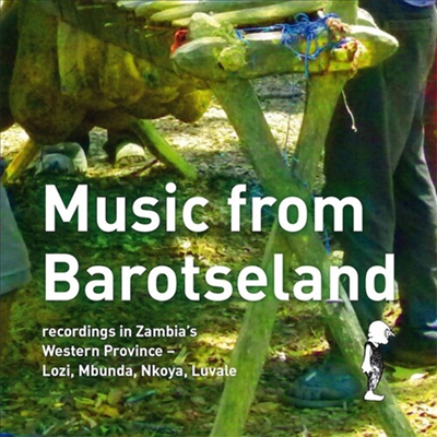 Various Artists - Music from Barotseland: Recordings in Zambia's Western Province -Lozi, Mbunda, Nkoya, Luvale (4CD)