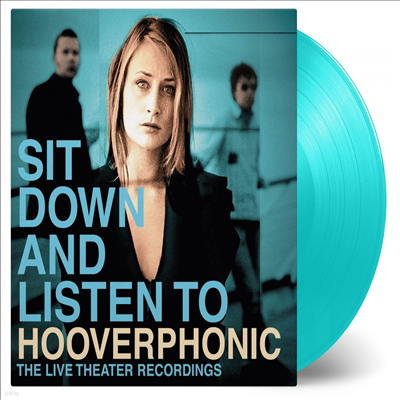 Hooverphonic - Sit Down And Listen To (180g Gatefold Colored 2LP)