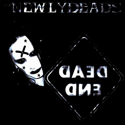 Newlydeads — Dead End 앨범 커버