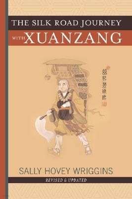 The Silk Road Journey with Xuanzang