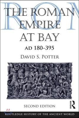 Roman Empire at Bay, AD 180-395