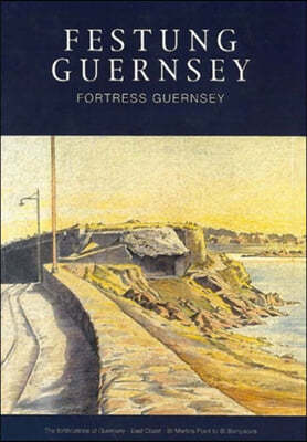 Festung Guernsey 3.1 & 3.2