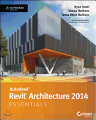 Autodesk Revit Architecture 2014 Essentials