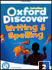 Oxford Discover Level 2 : Writing and Spelling Book