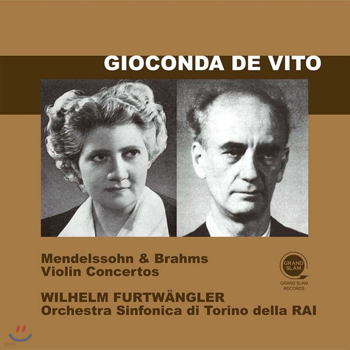 Gioconda de Vito 멘델스존 / 브람스: 바이올린 협주곡 (Mendelssohn / Brahms: Violin Concertos)