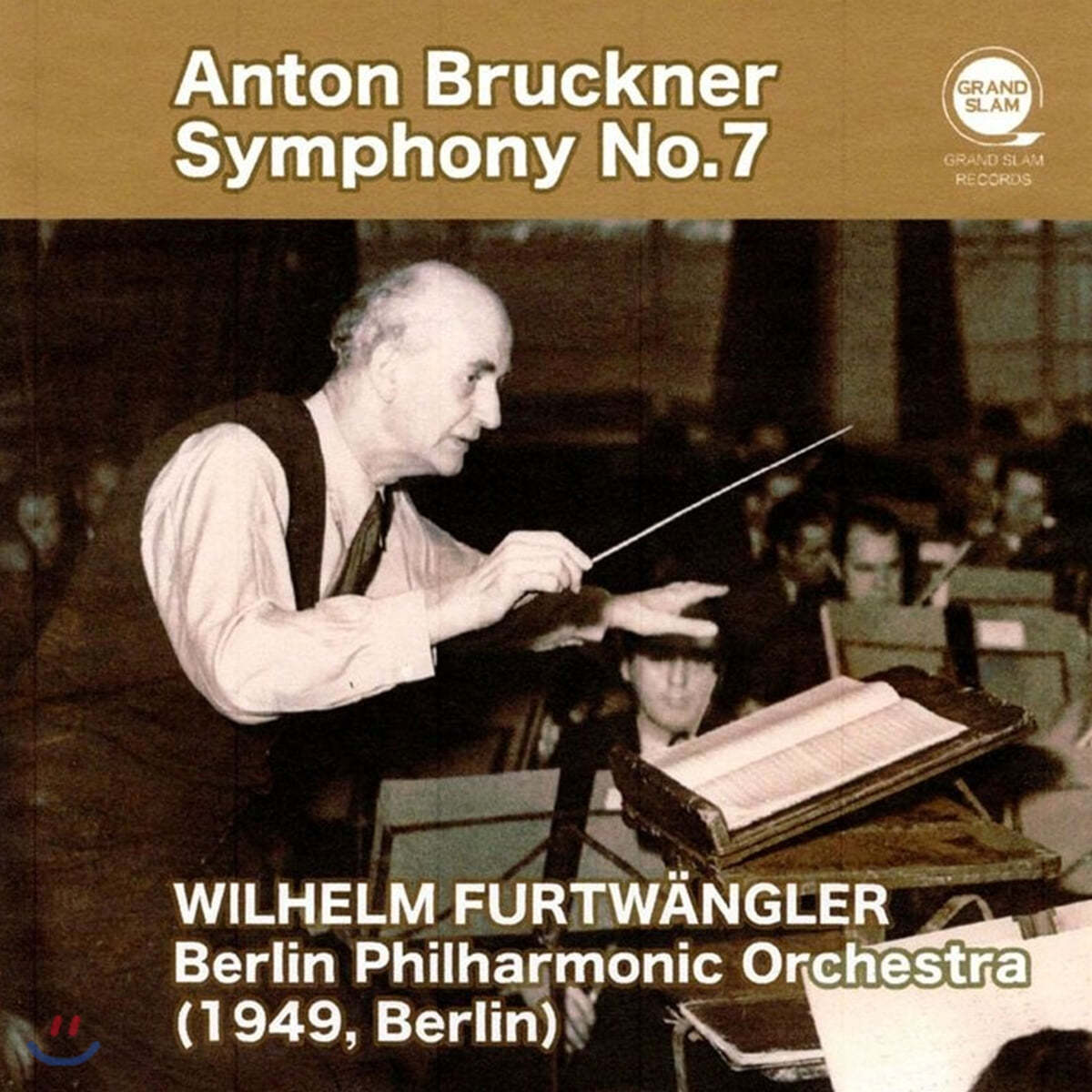 Wilhelm Furtwangler 브루크너: 교향곡 7번 (Bruckner: Symphony WAB107)