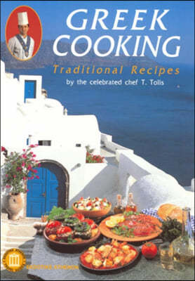 Greek Cooking: Traditional Recipes