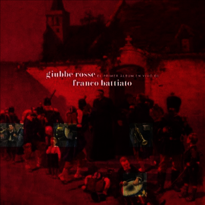 Franco Battiato — Giubbe Rosse: Il 1 Album Dal Vivo Di Battiato 앨범 커버