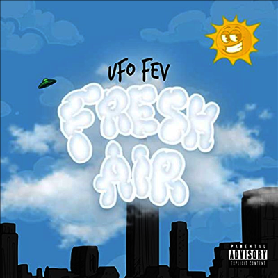 UFO Fev & Statik Selektah — Fresh Air 앨범 커버
