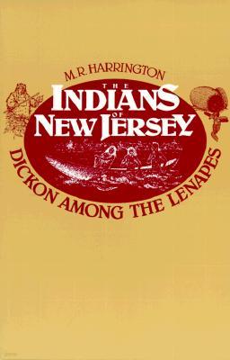 The Indians of New Jersey: Dickon Among the Lenapes