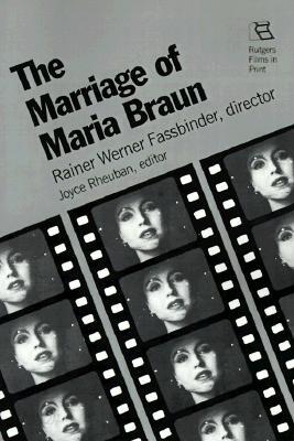 The Marriage of Maria Braun: Rainer Werner Fassbinder, Director