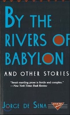 By the Rivers of Babylon and Other Stories by Jorge de Sena