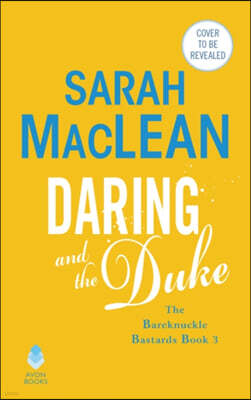 Avon Books Daring and the Duke: The Bareknuckle Bastards Book III