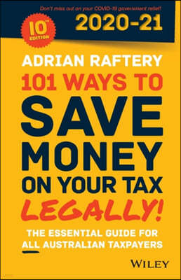 101 Ways to Save Money on Your Tax - Legally! 2020 - 2021