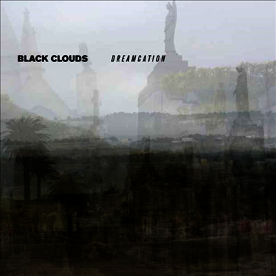 Black Clouds — Dreamcation (Deluxe Edition) 앨범 커버