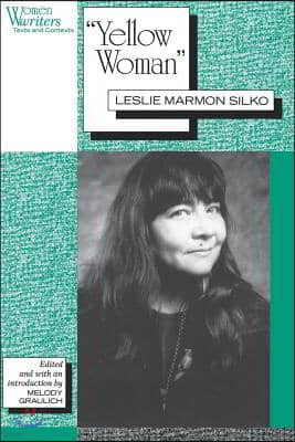 'Yellow Woman': Leslie Marmon Silko