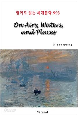 On Airs, Waters, and Places - 영어로 읽는 세계문학 993