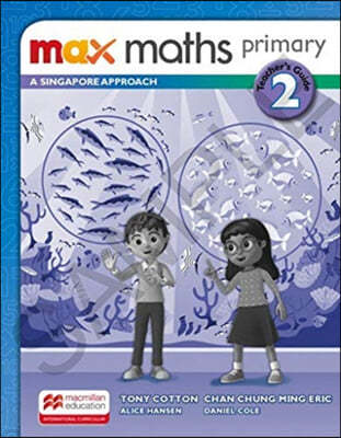 Max Maths Primary 2 : Teacher's Book 