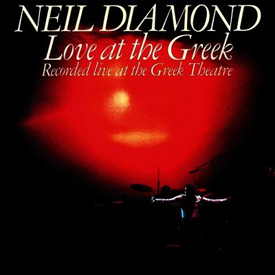 Neil Diamond — Love At The Greek 앨범 커버