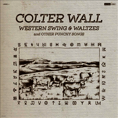 Colter Wall — Western Swing & Waltzes & Other Punchy Songs 앨범 커버