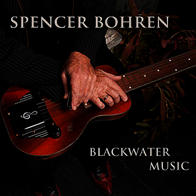 Spencer Bohren - Blackwater Music (CD)