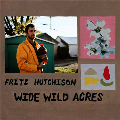 Fritz Hutchison — Wide Wild Acres 앨범 커버