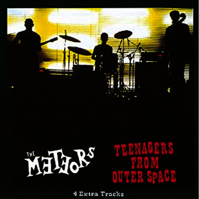 Meteors — Teenagers From Outer Space 앨범 커버