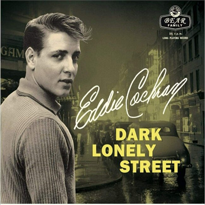Eddie Cochran - Dark Lonely Street: Commemorative Album (Ltd. Ed)(10 inch LP+CD)