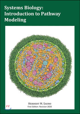 Systems Biology: Introduction to Pathway Modeling