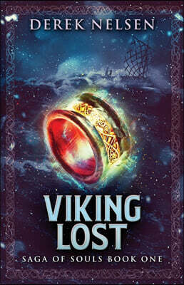 Viking Lost: Saga of Souls Book One