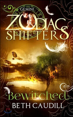 Bewitched: A Zodiac Shifters Paranormal Romance: Gemini