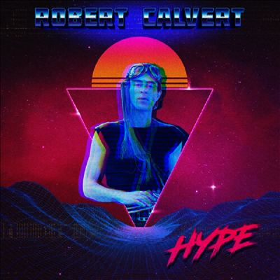Robert Calvert — Hype 앨범 커버
