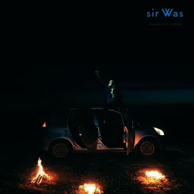 Sir Was — Holding On To A Dream (MP3 Download) 앨범 커버