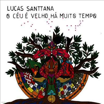 Lucas Santtana — O Ceu E Velho Ha Muito Tempo 앨범 커버