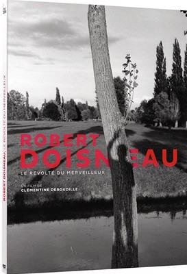 Robert Doisneau - Le Revolte du Merveilleux