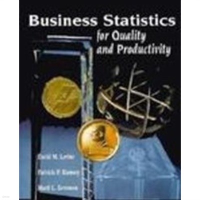 Business Statistics for Quality and Productivity