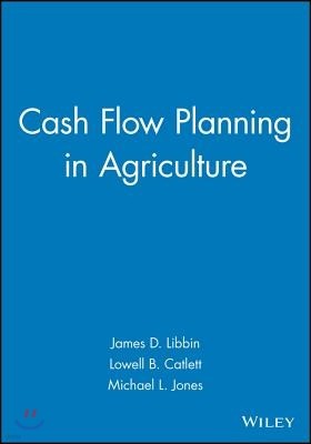 Cash Flow Planning in Agriculture