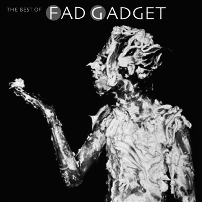 Fad Gadget — Best Of Fad Gadget (MP3 Download) 앨범 커버