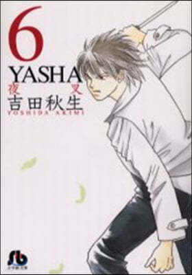 YASHA 6