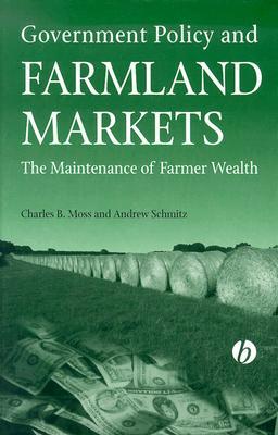 Government Policy and Farmland Markets: The Maintenance of Farmer Wealth