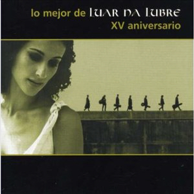 Luar Na Lubre - Mejor De Luar Na Lubre: XV Aniversario (CD)