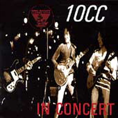 10cc - In Concert (CD)