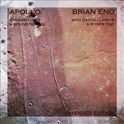 Brian Eno - Apollo: Atmospheres & Soundtracks (Expanded Edition)(180g Gatefold 2LP)